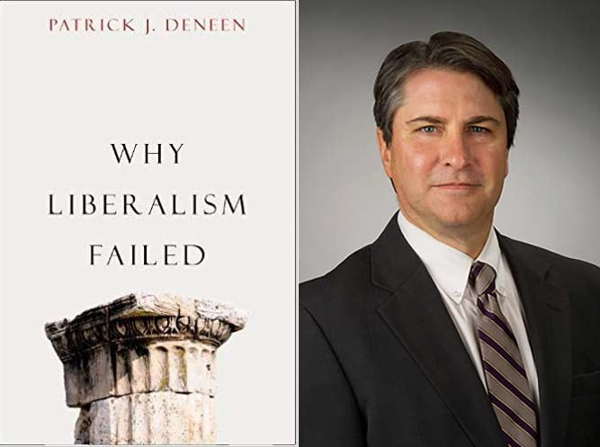 Patrick Deneen on Why Liberalism Failed - The Politics Guys